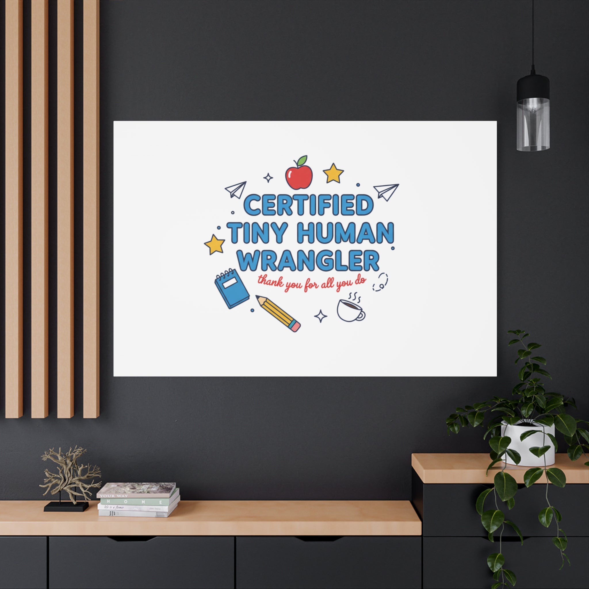 Certified Tiny Human Wrangler Canvas | teacher appreciation gifts, teacher life