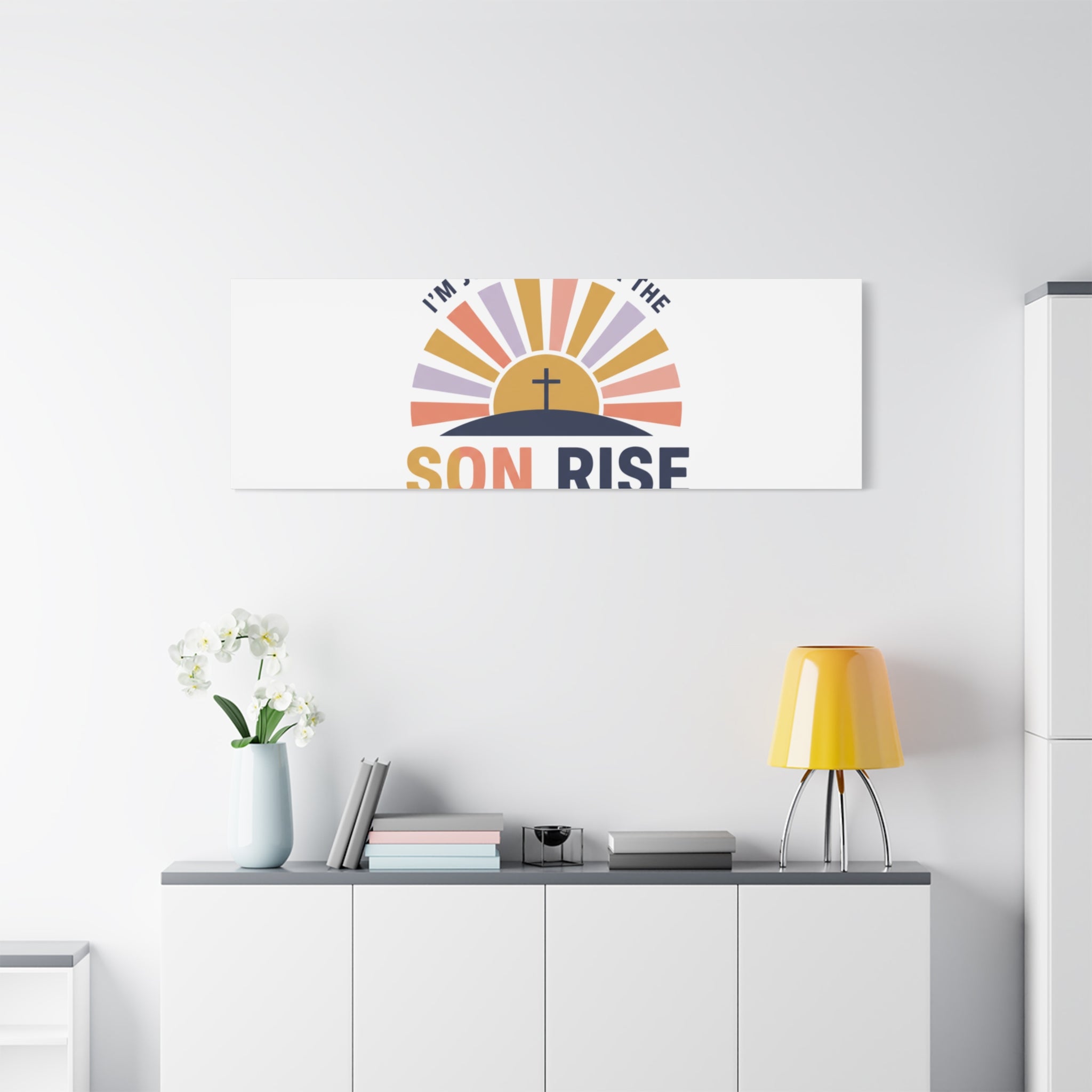 I'm Just Here for the Son Rise Canvas | Christian Easter Wall Art, Faith-Based Humor