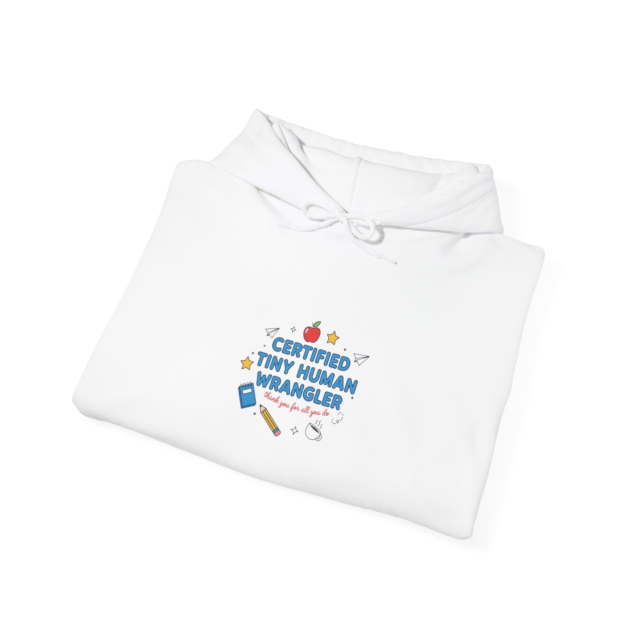 Certified Tiny Human Wrangler Hoodie | teacher appreciation, teacher life