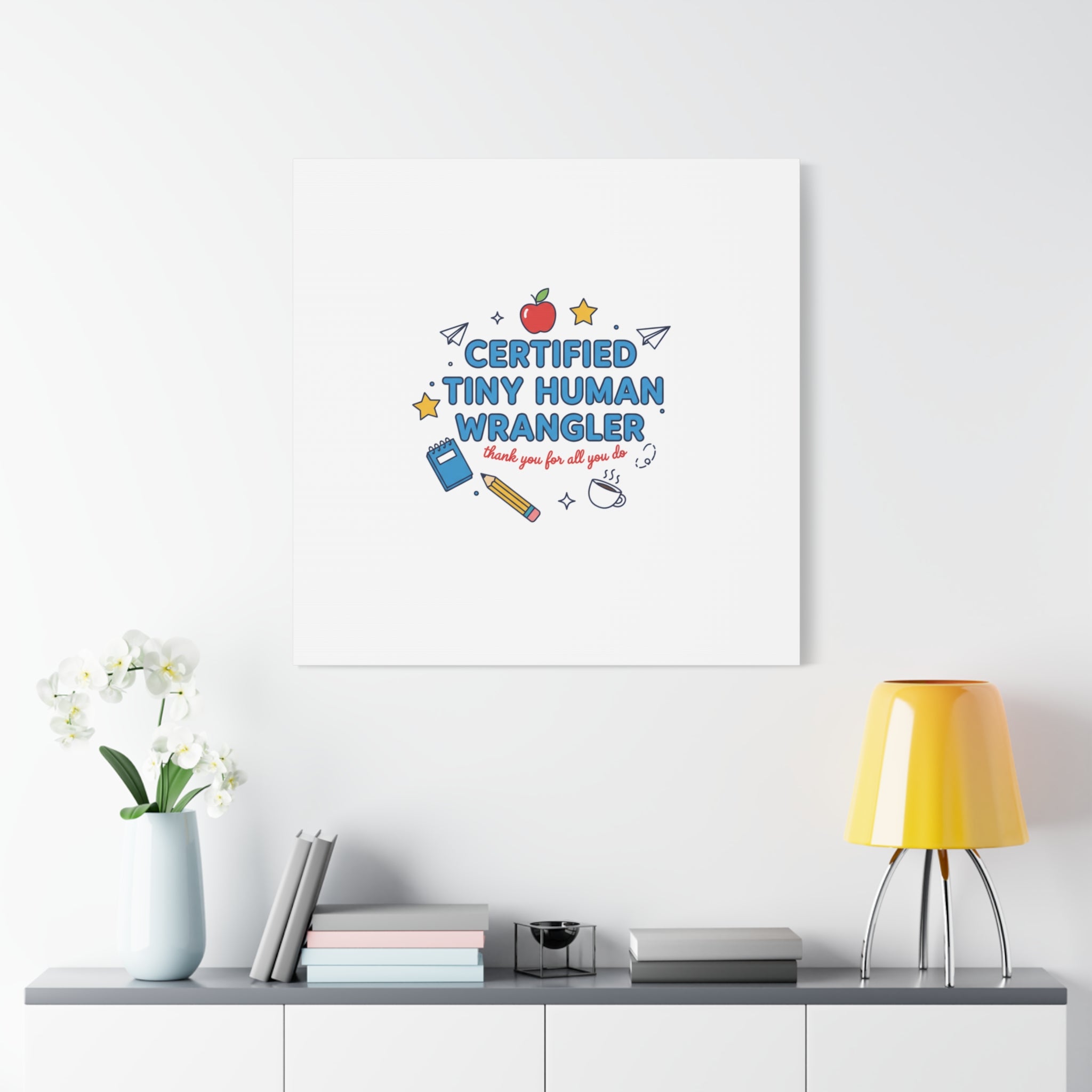 Certified Tiny Human Wrangler Canvas | teacher appreciation gifts, teacher life
