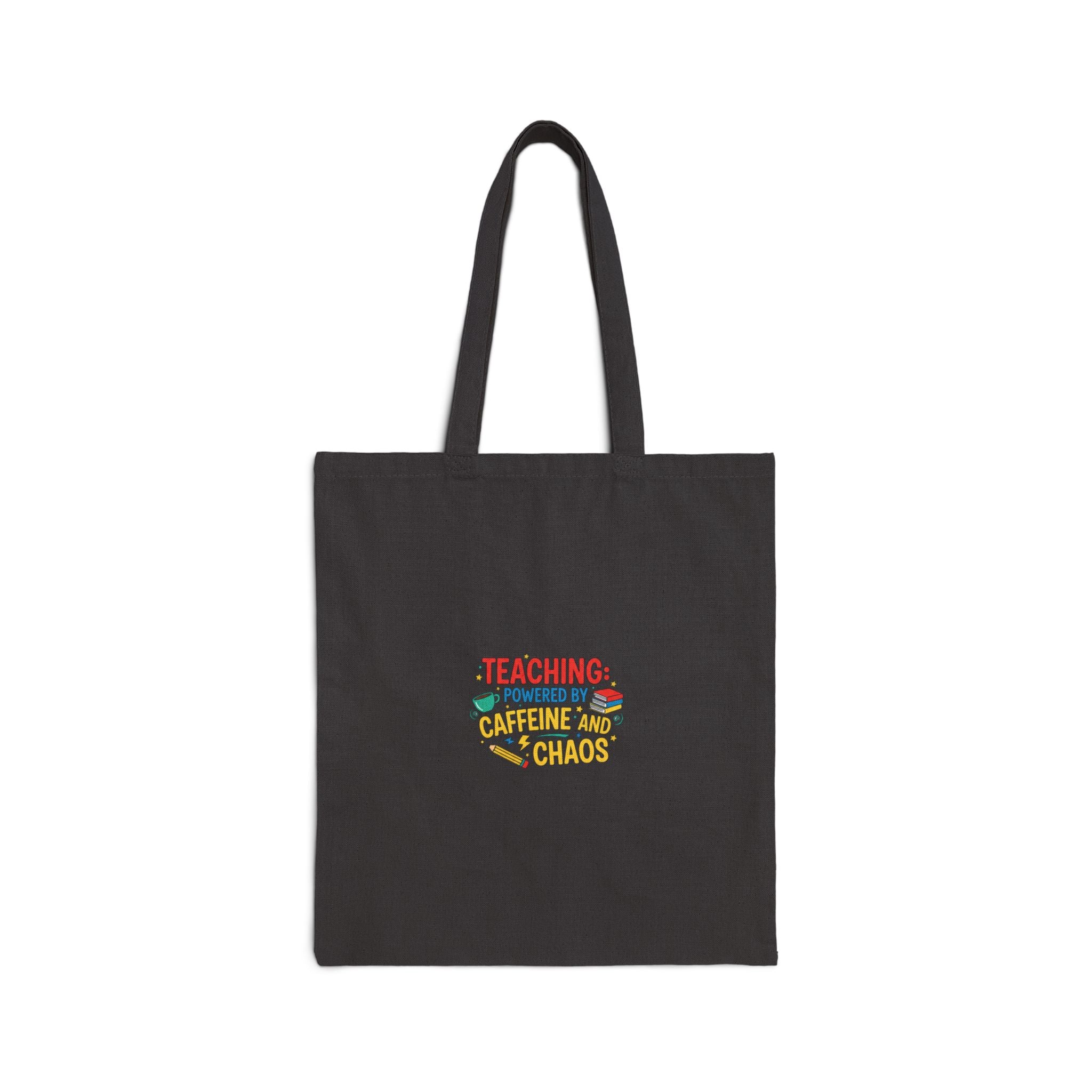 Teaching: Coffee, Chaos & Chalk Tote | Teacher Appreciation, Teacher Life