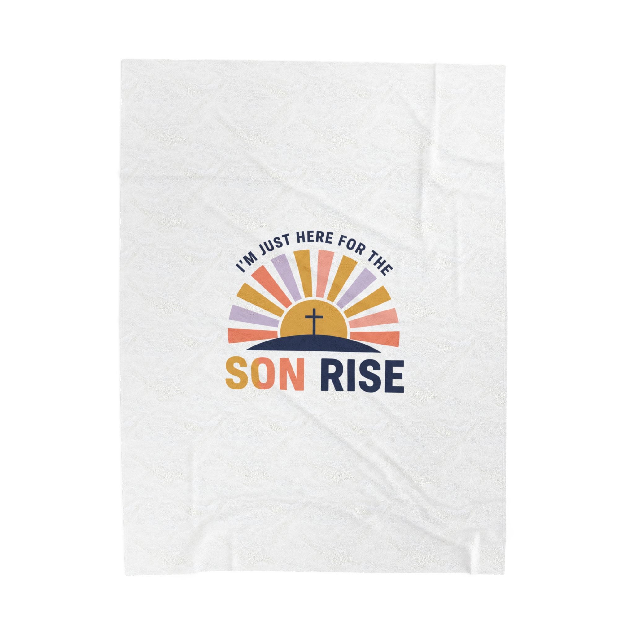 Son Rise Sunrise Christian Easter Velveteen Blanket | Faith-Based Humor