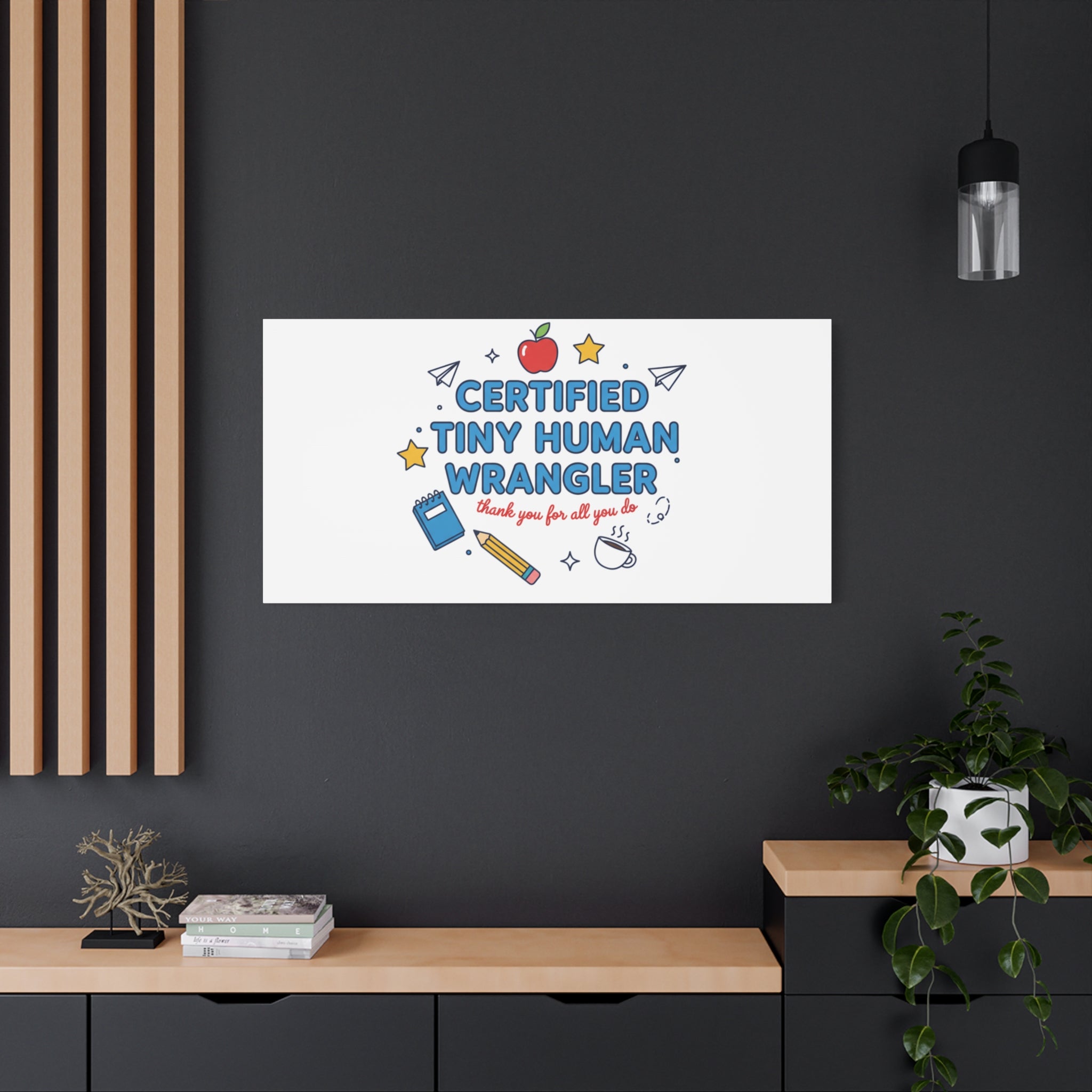 Certified Tiny Human Wrangler Canvas | teacher appreciation gifts, teacher life