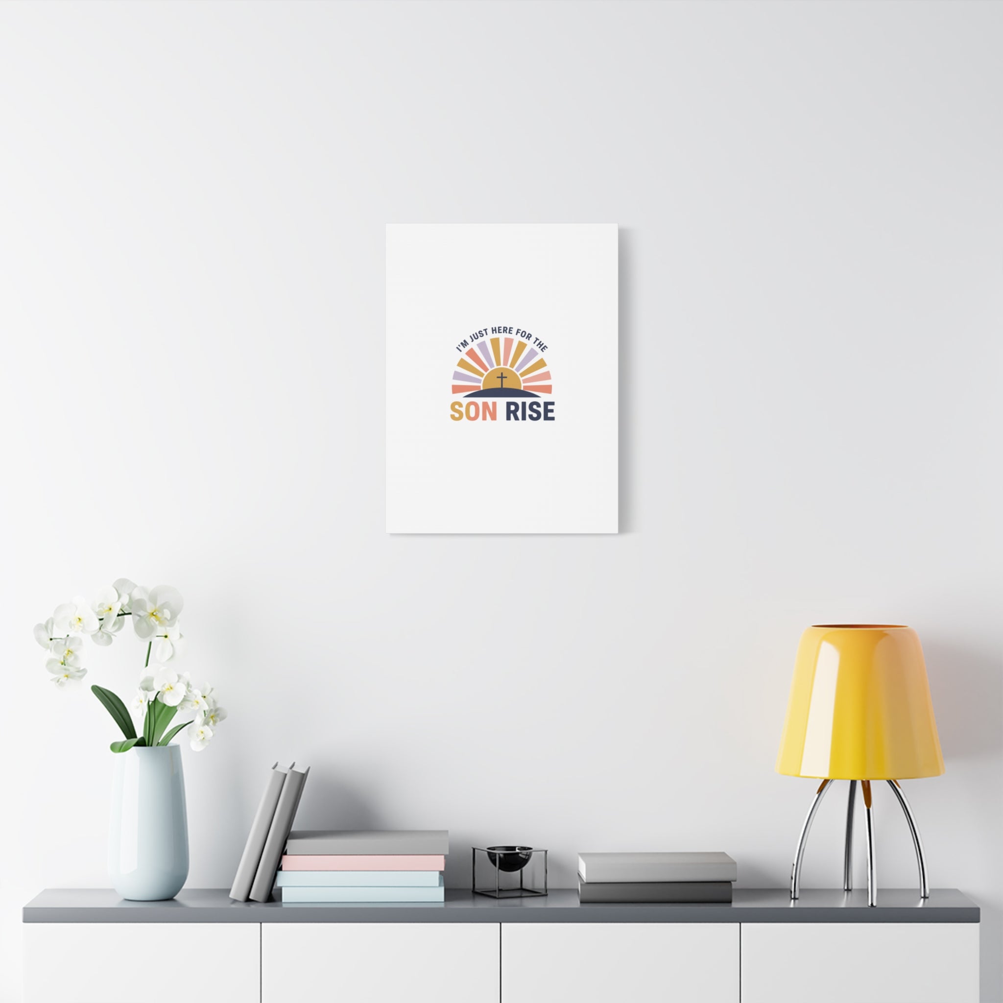 I'm Just Here for the Son Rise Canvas | Christian Easter Wall Art, Faith-Based Humor