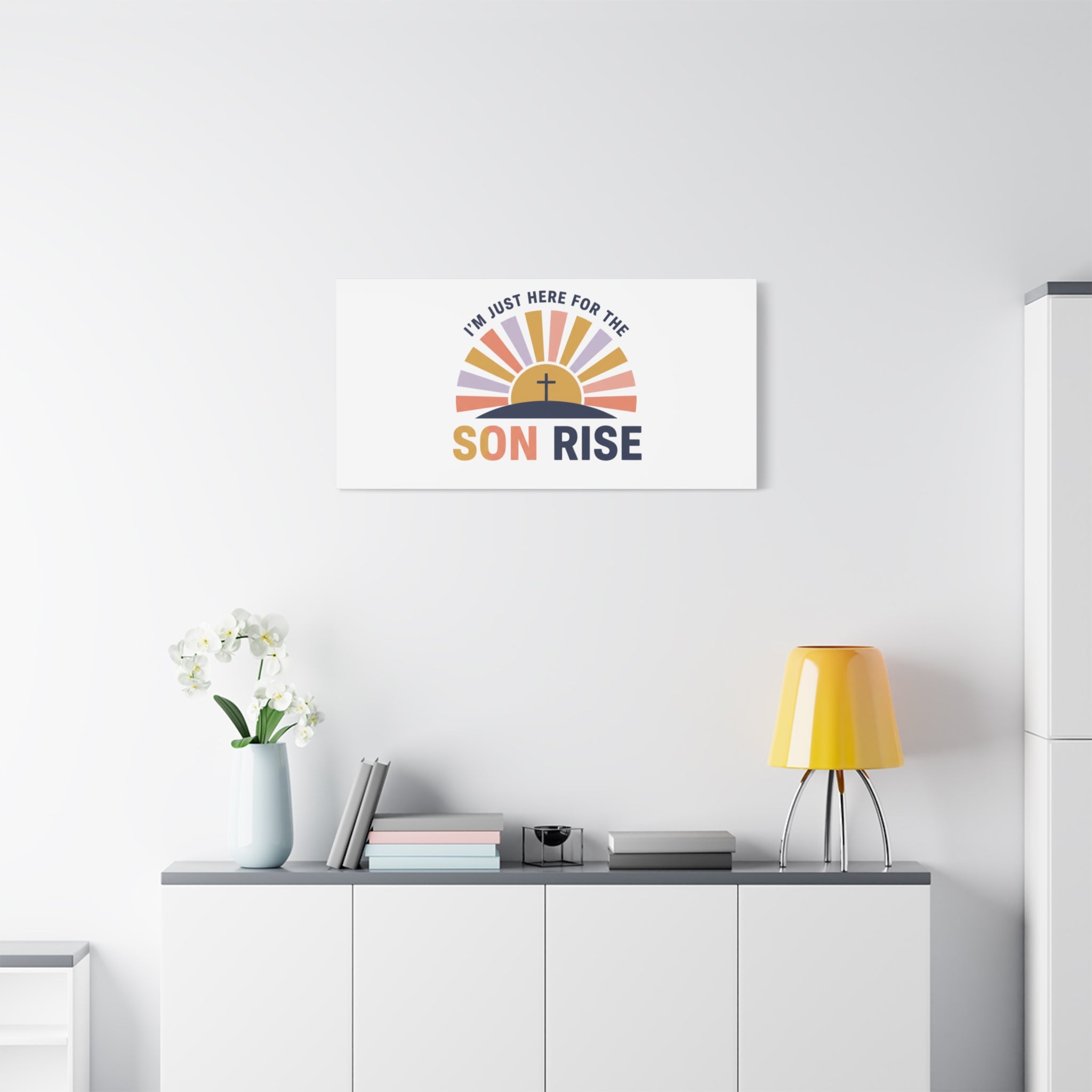 I'm Just Here for the Son Rise Canvas | Christian Easter Wall Art, Faith-Based Humor