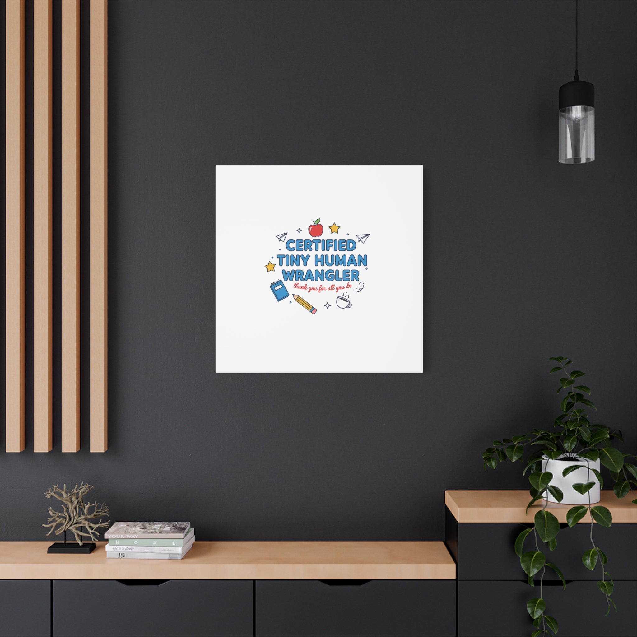 Certified Tiny Human Wrangler Canvas | teacher appreciation gifts, teacher life