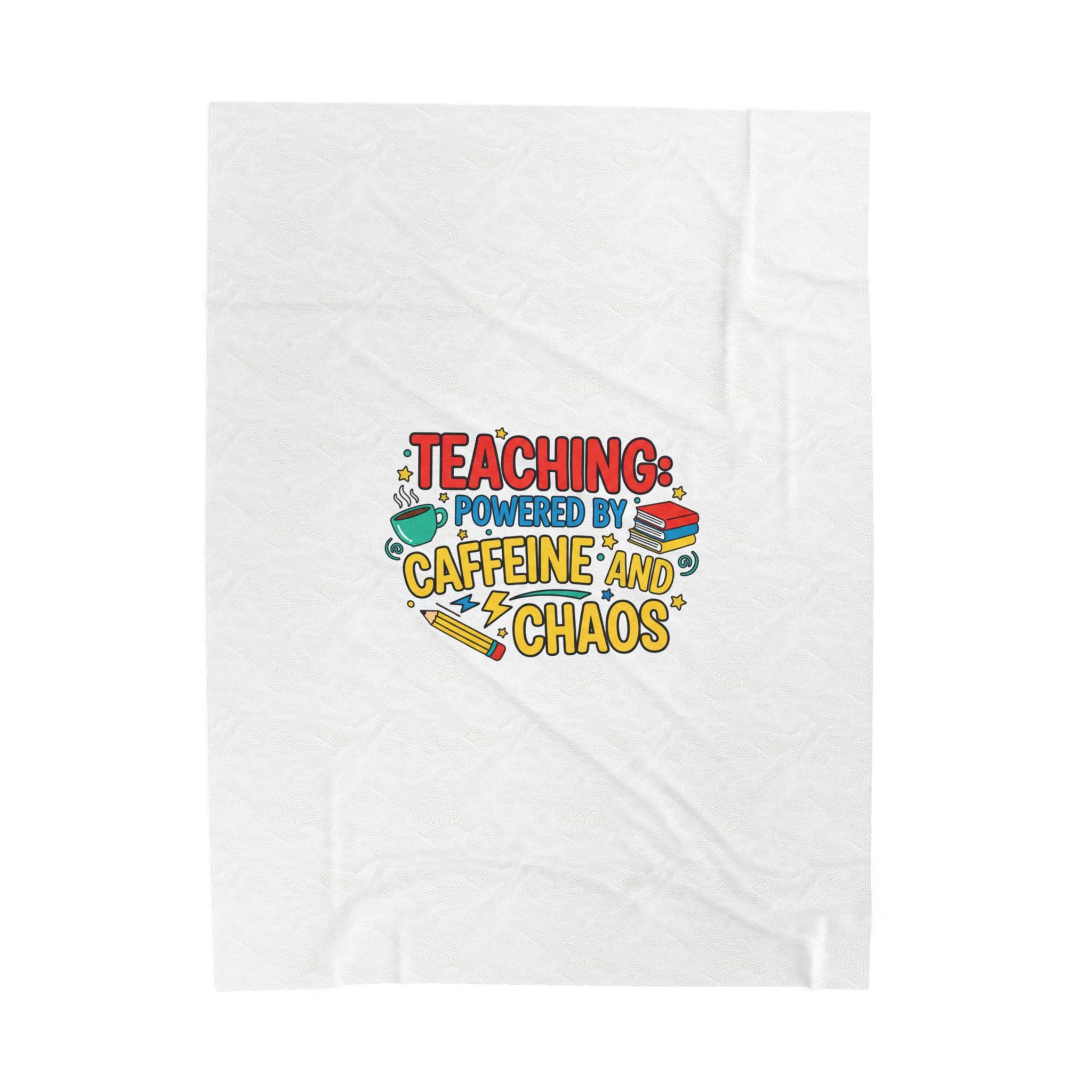 Teaching Powered by Caffeine and Chaos Velveteen Plush Blanket | teacher appreciation gifts, teacher life