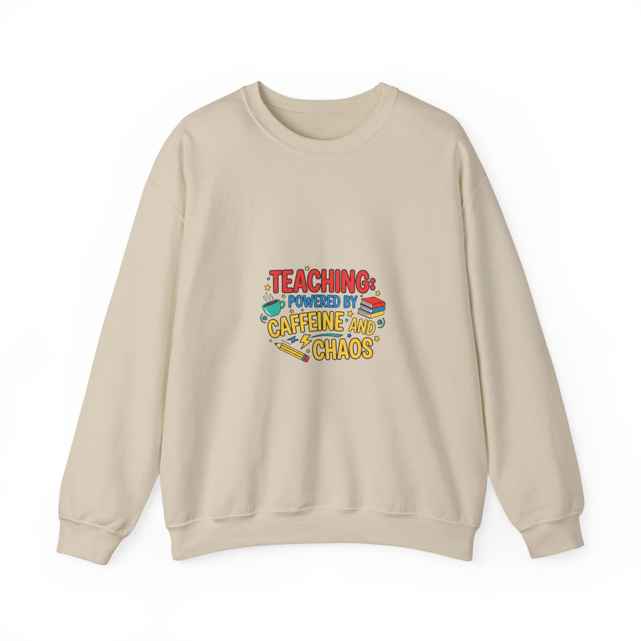Teaching: Powered by Caffeine and Chaos Sweatshirt | Teacher Appreciation, Teacher Life