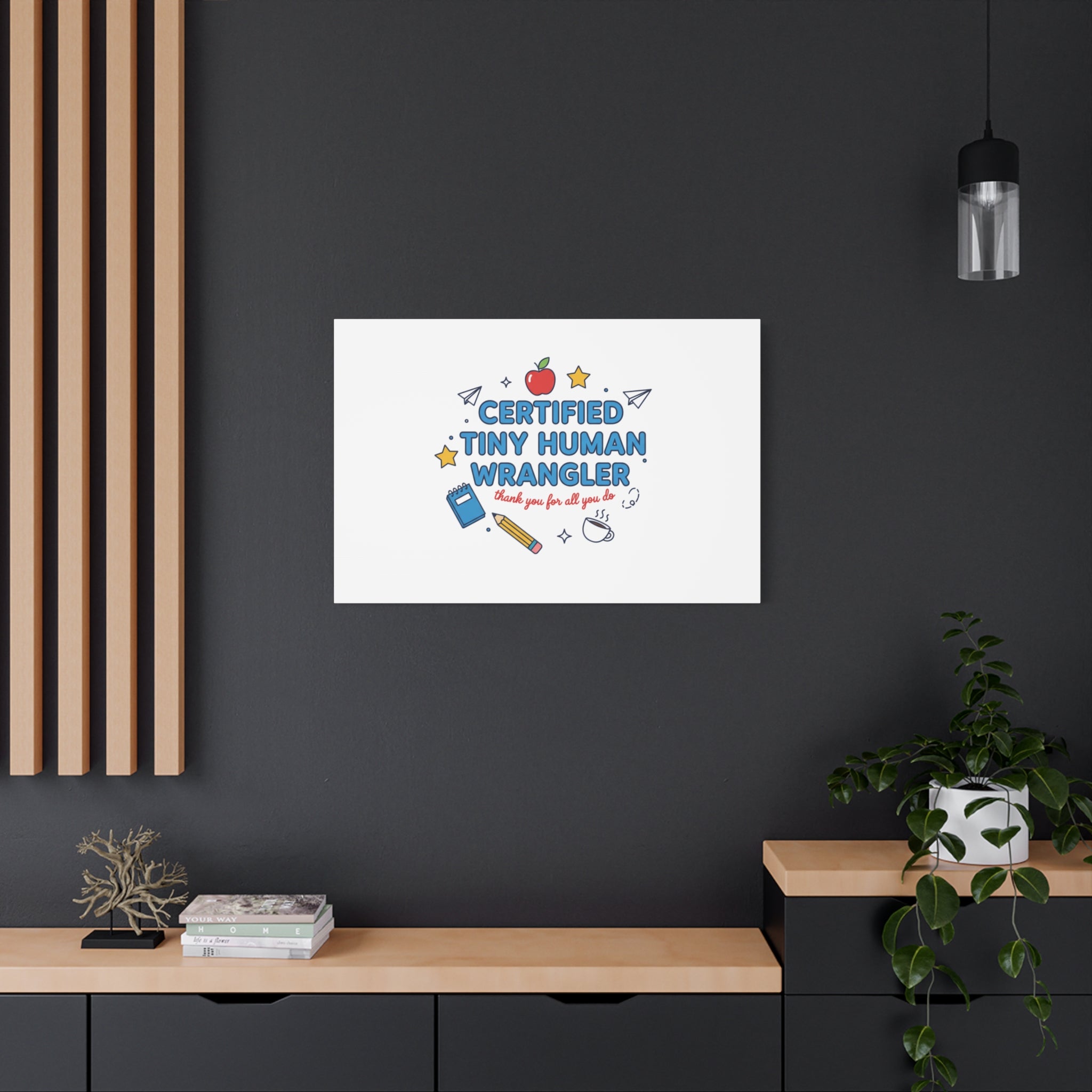 Certified Tiny Human Wrangler Canvas | teacher appreciation gifts, teacher life