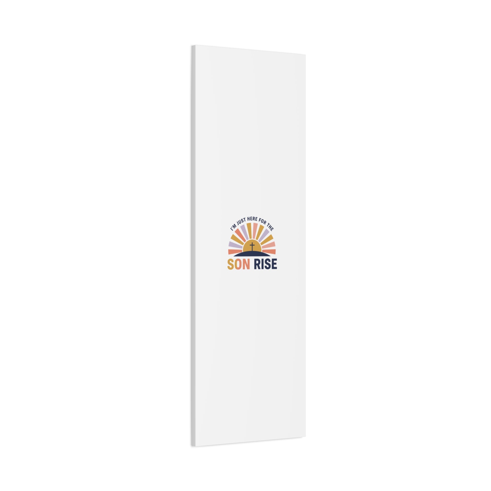 I'm Just Here for the Son Rise Canvas | Christian Easter Wall Art, Faith-Based Humor