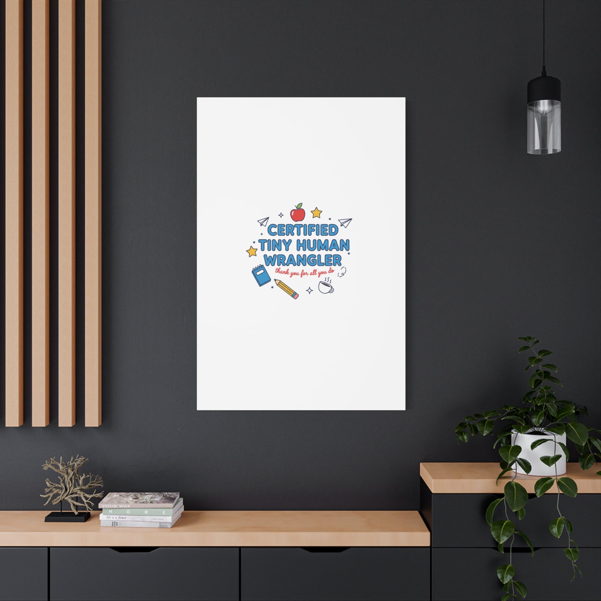 Certified Tiny Human Wrangler Canvas | teacher appreciation gifts, teacher life