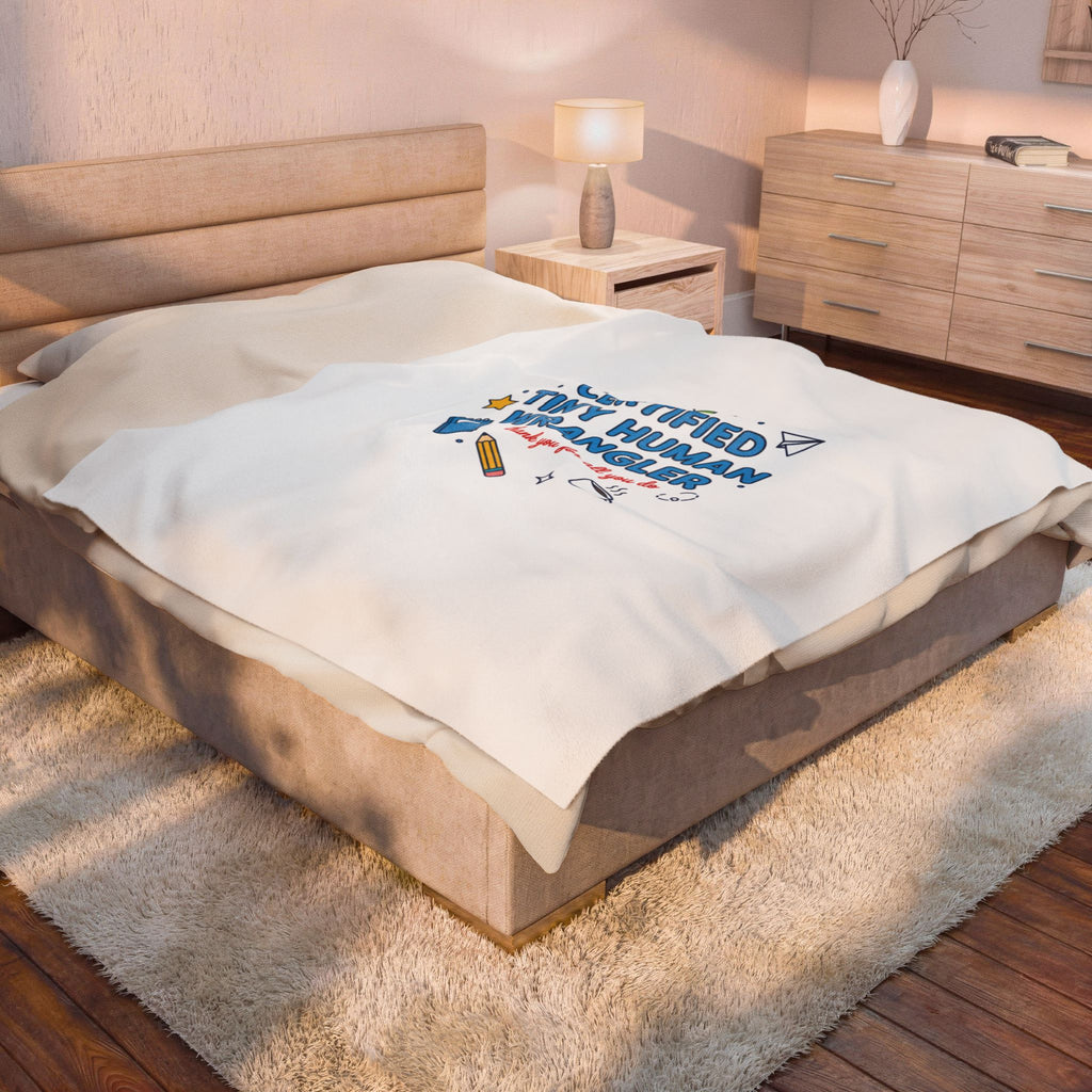 Certified Tiny Human Wrangler Plush Blanket | Teacher Appreciation, Teacher Life