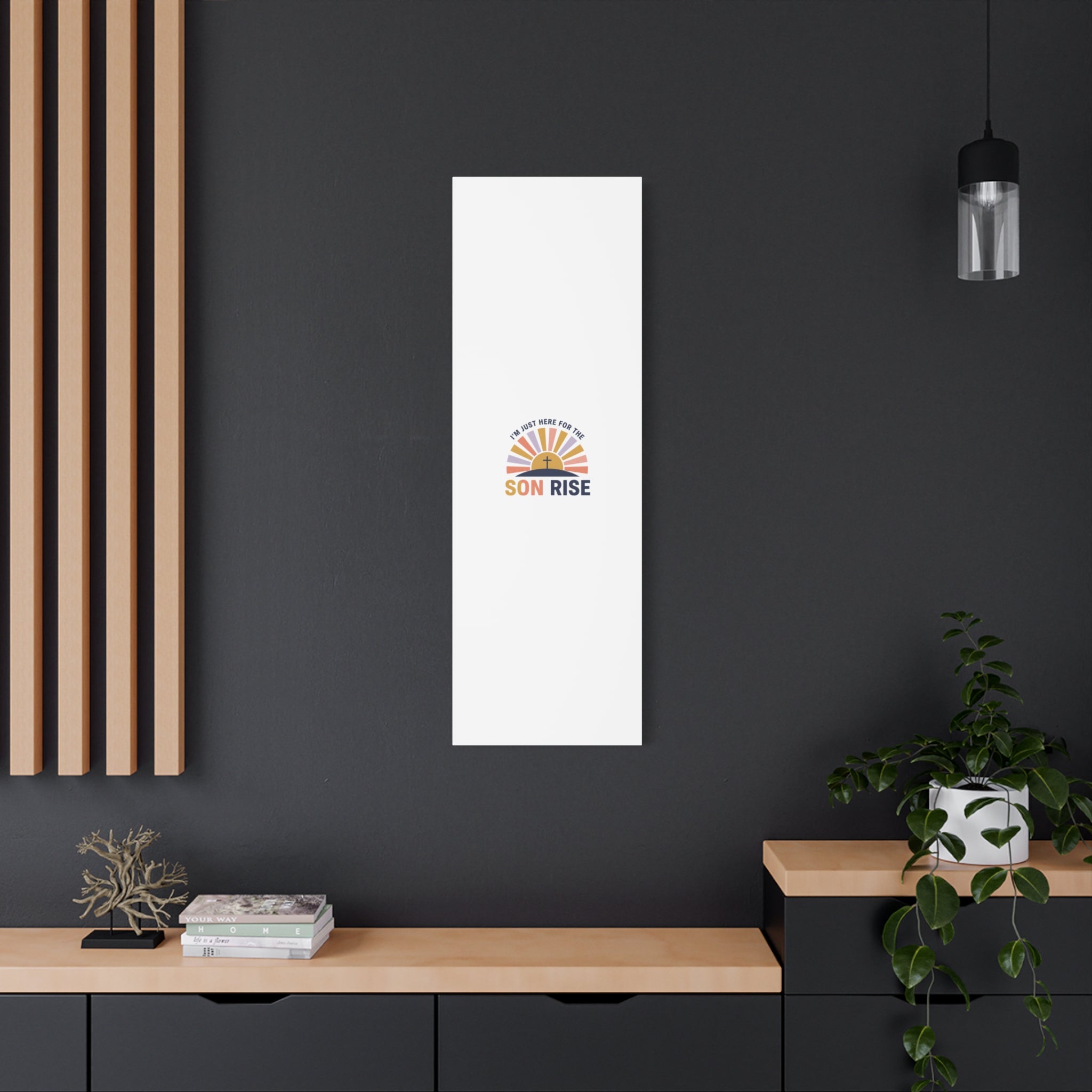 I'm Just Here for the Son Rise Canvas | Christian Easter Wall Art, Faith-Based Humor