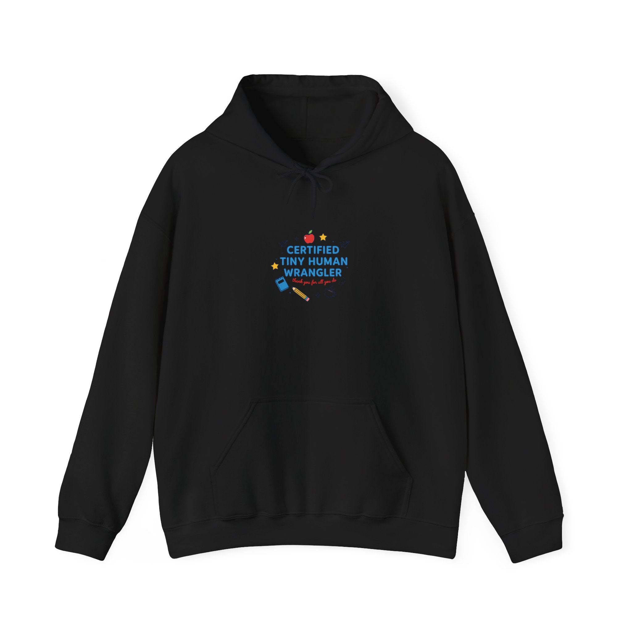 Certified Tiny Human Wrangler Hoodie | teacher appreciation, teacher life