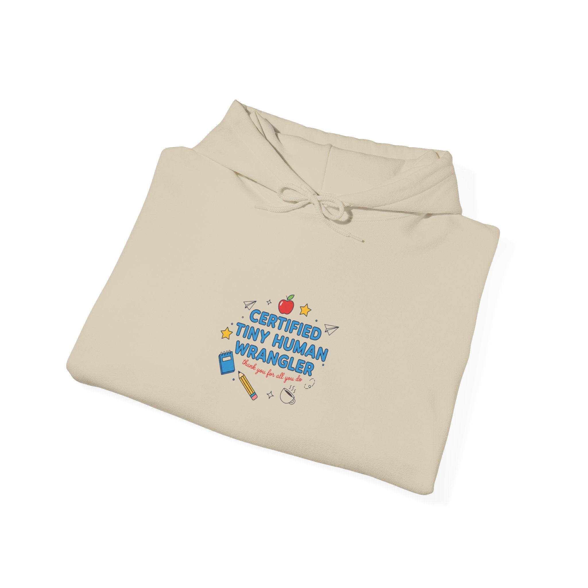 Certified Tiny Human Wrangler Hoodie | teacher appreciation, teacher life