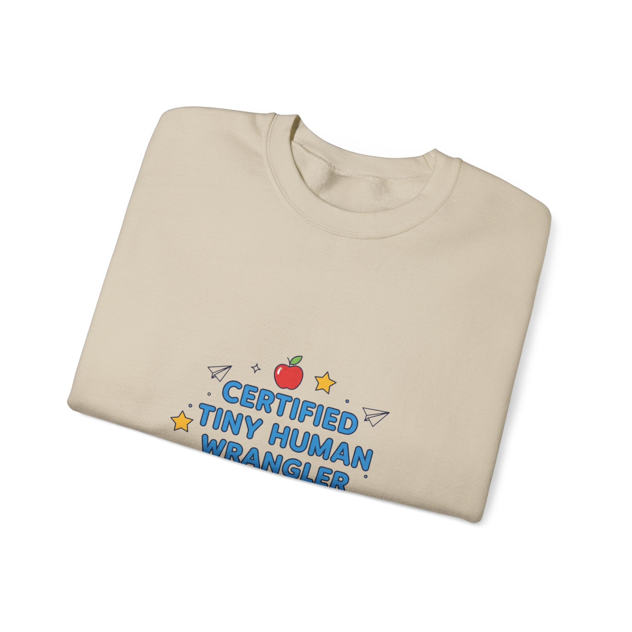 Certified Tiny Human Wrangler Sweatshirt | teacher appreciation gifts, teacher life