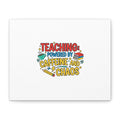 Teaching: Powered by Caffeine and Chaos Canvas | Teacher Appreciation Gifts