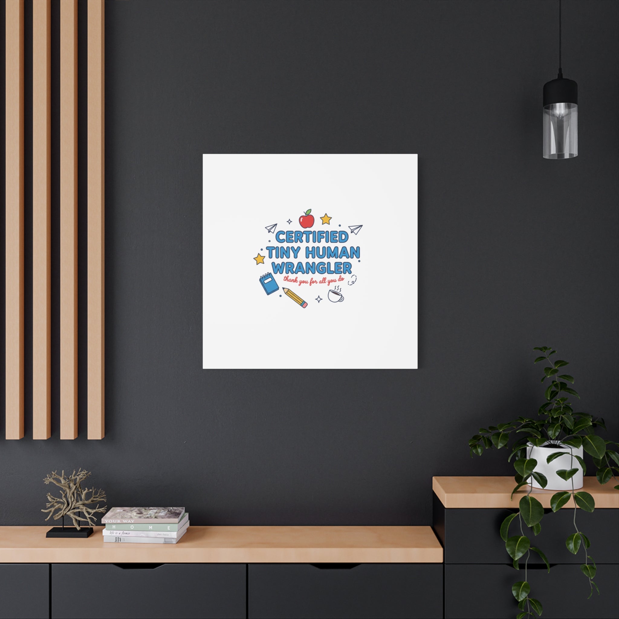 Certified Tiny Human Wrangler Canvas | teacher appreciation gifts, teacher life