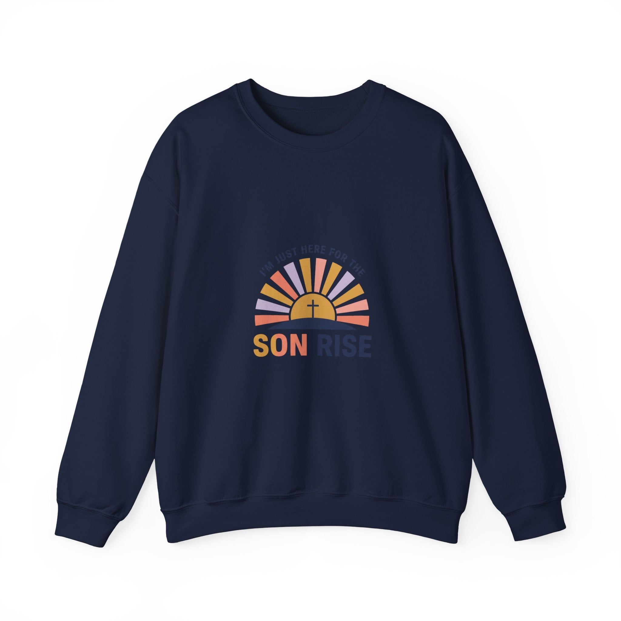Son Rise Sweatshirt | Christian Easter Shirt, Faith-Based Humor