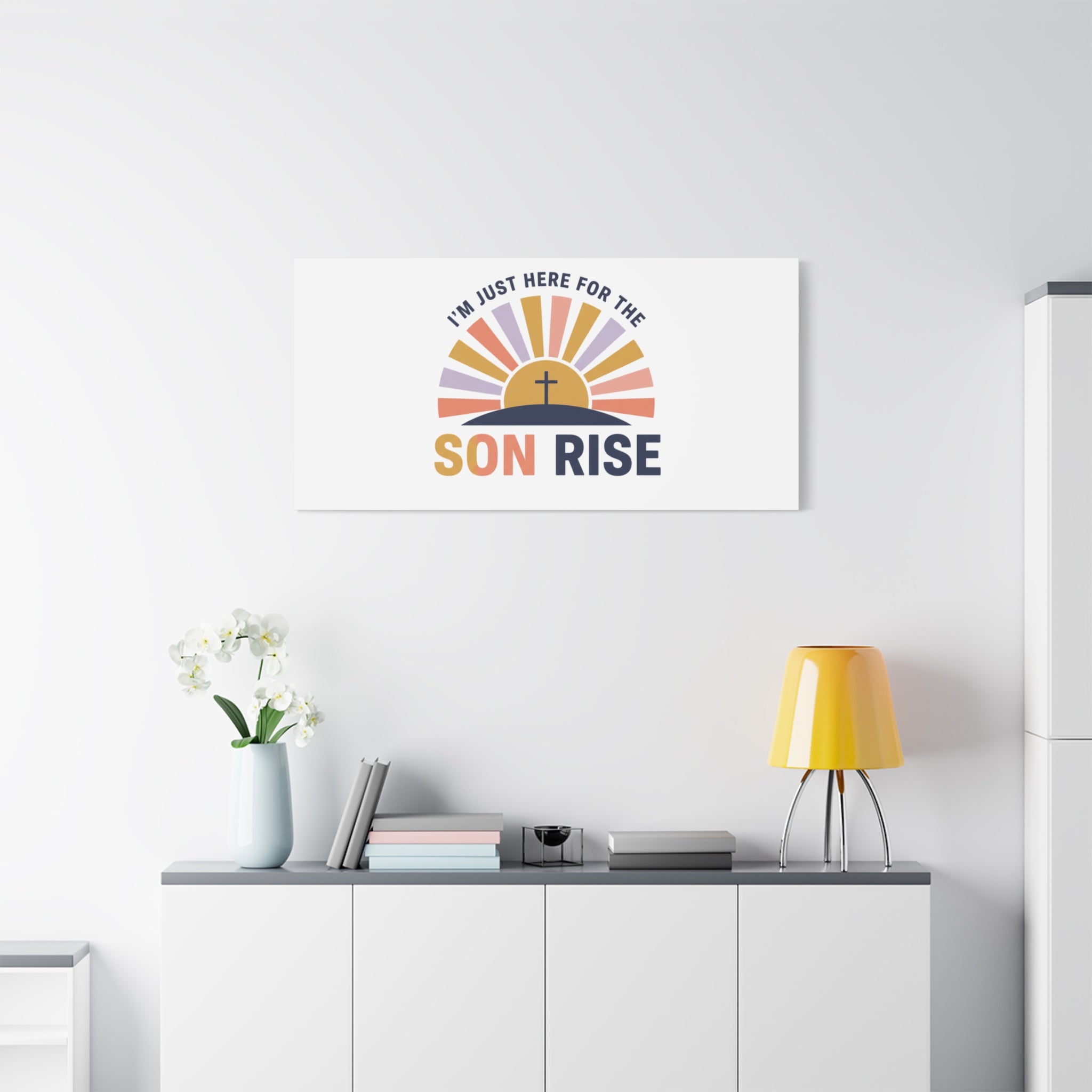 I'm Just Here for the Son Rise Canvas | Christian Easter Wall Art, Faith-Based Humor