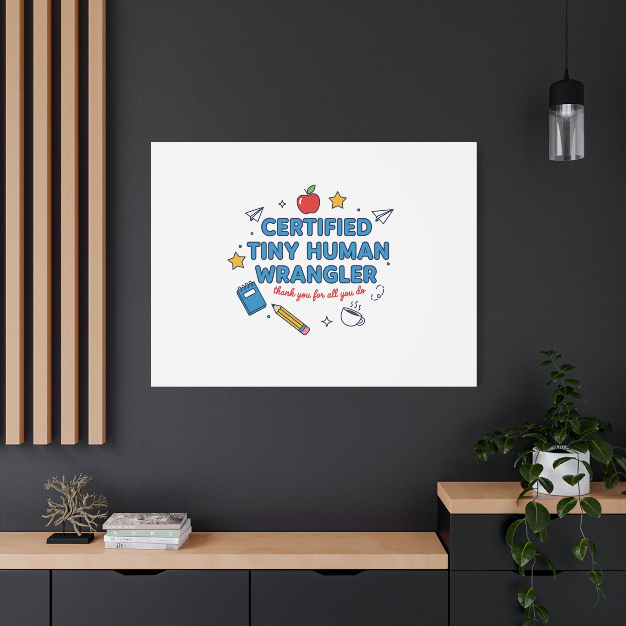 Certified Tiny Human Wrangler Canvas | teacher appreciation gifts, teacher life