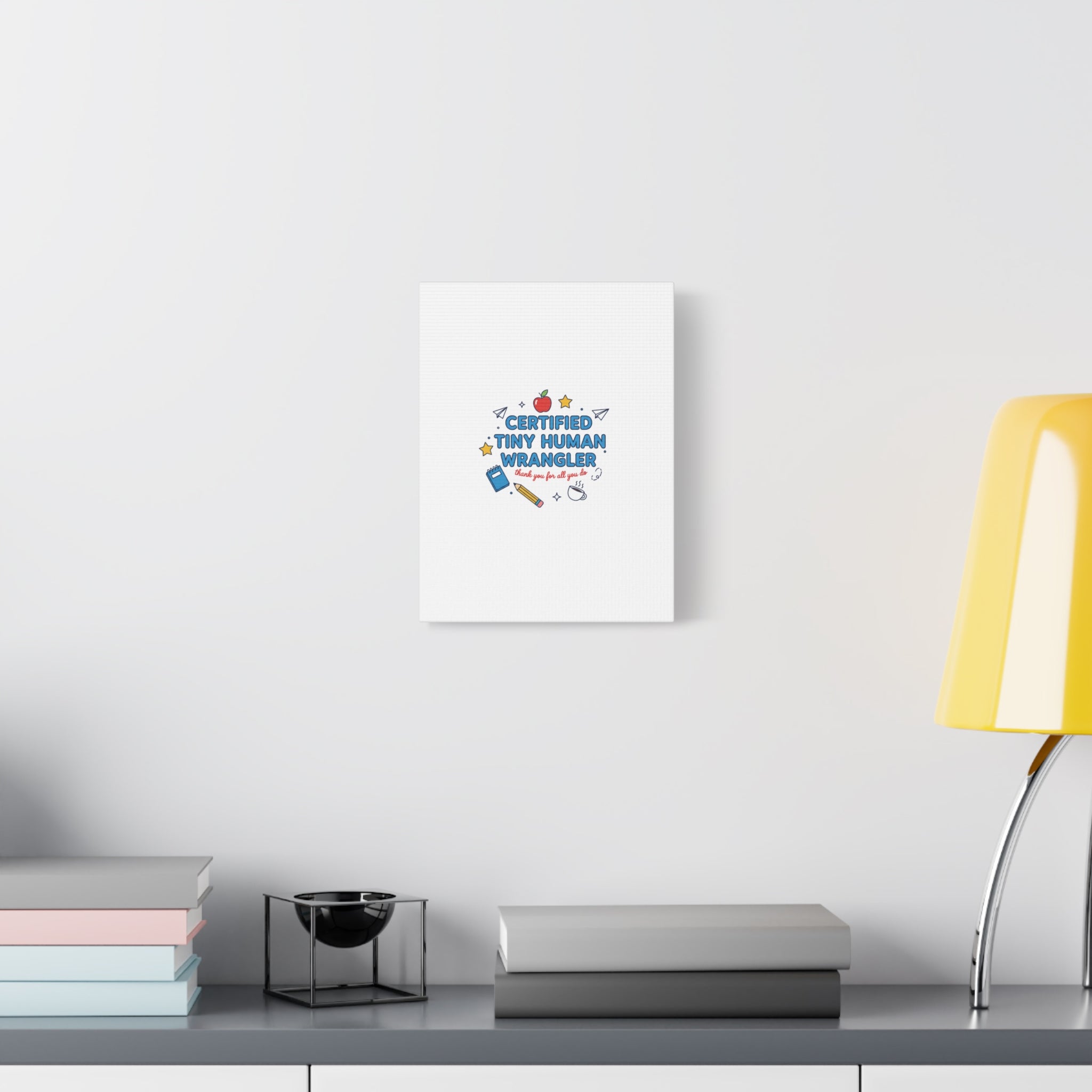 Certified Tiny Human Wrangler Canvas | teacher appreciation gifts, teacher life