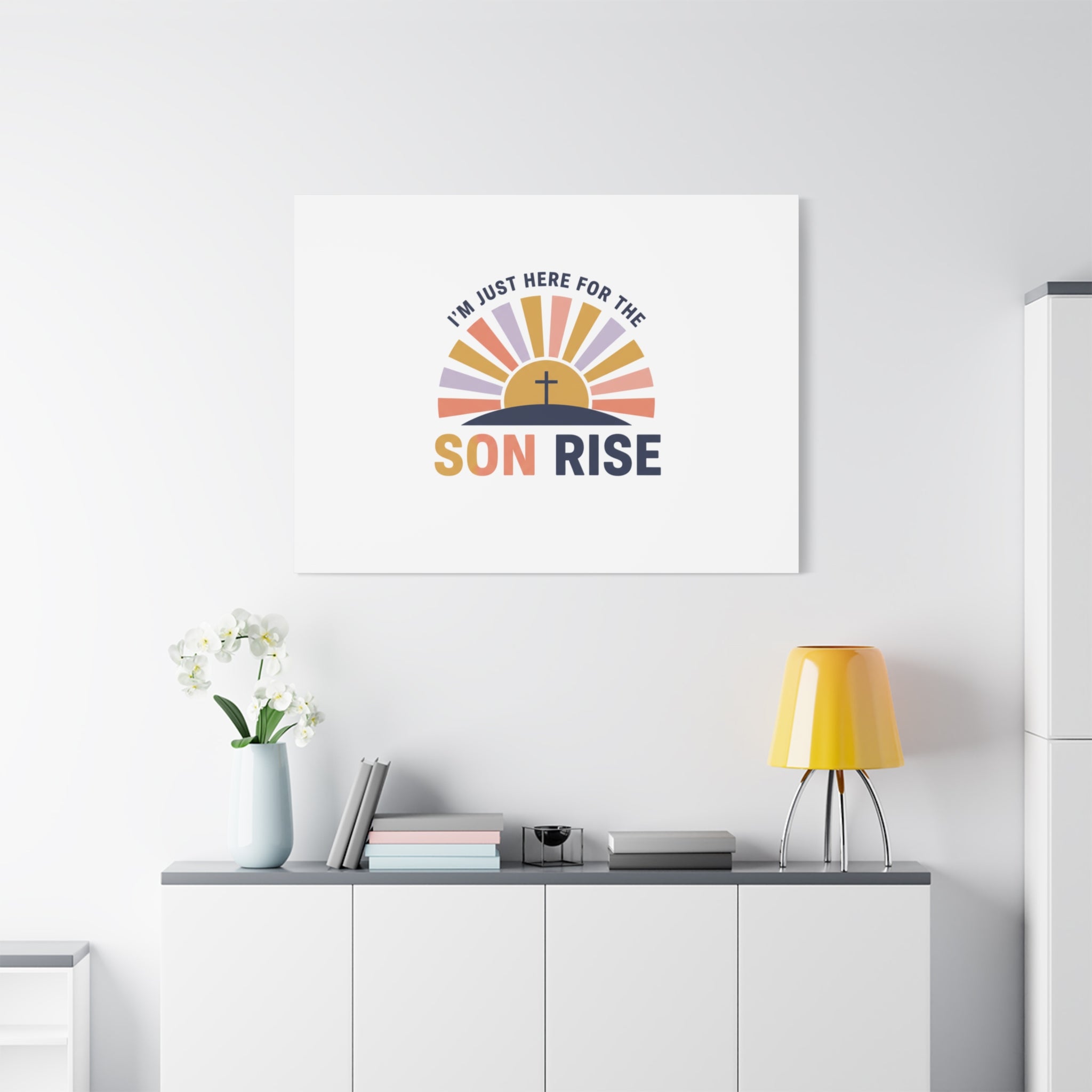 I'm Just Here for the Son Rise Canvas | Christian Easter Wall Art, Faith-Based Humor