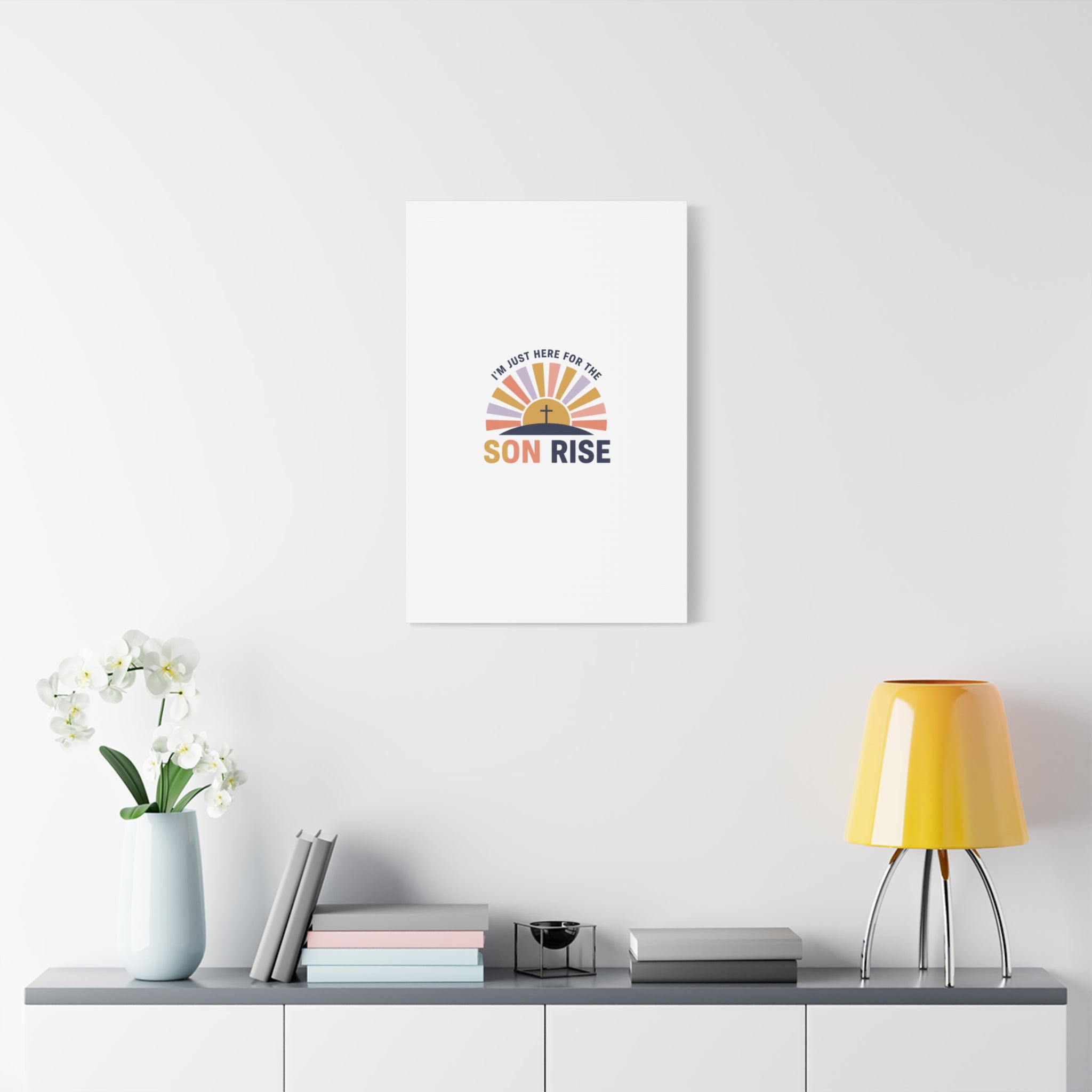 I'm Just Here for the Son Rise Canvas | Christian Easter Wall Art, Faith-Based Humor