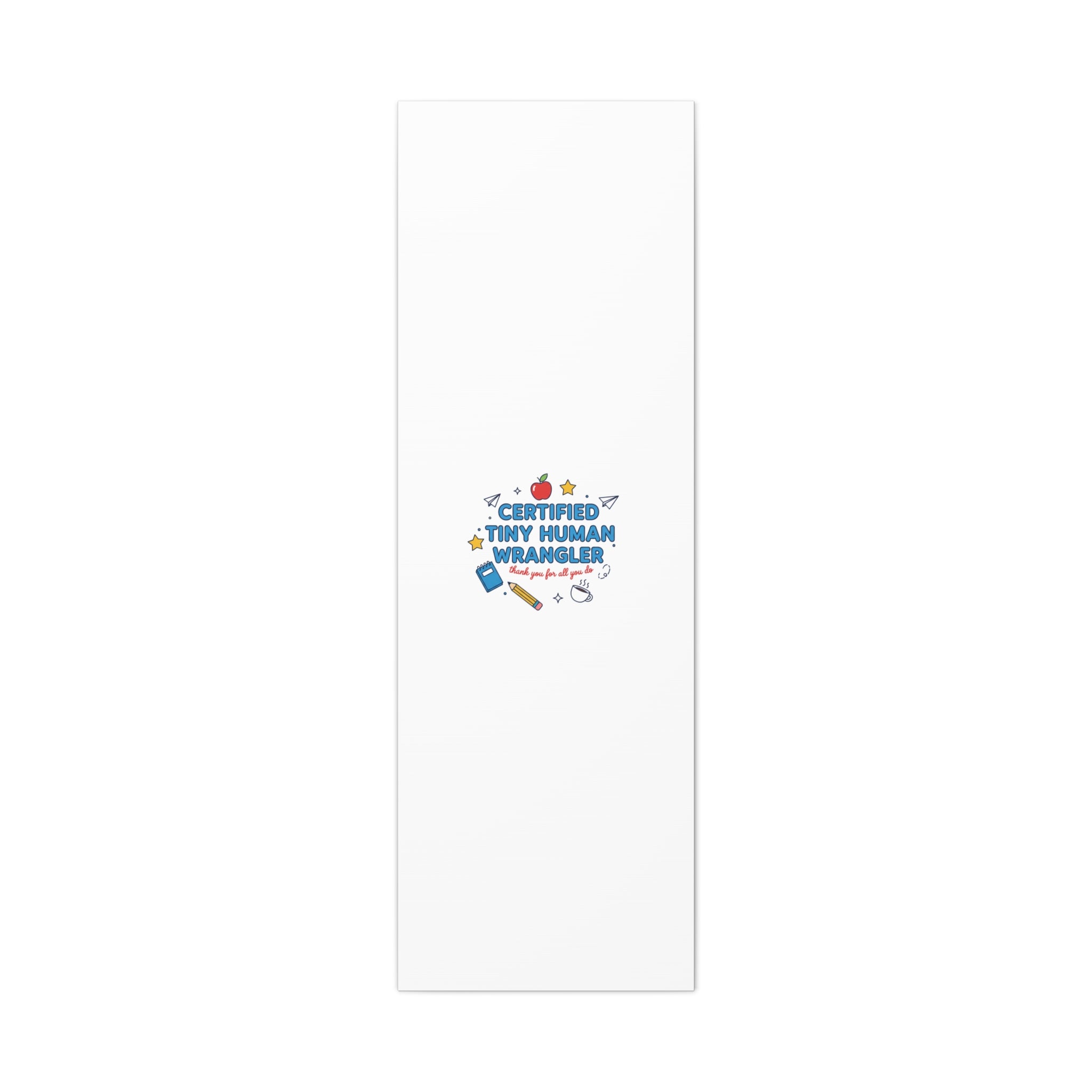 Certified Tiny Human Wrangler Canvas | teacher appreciation gifts, teacher life