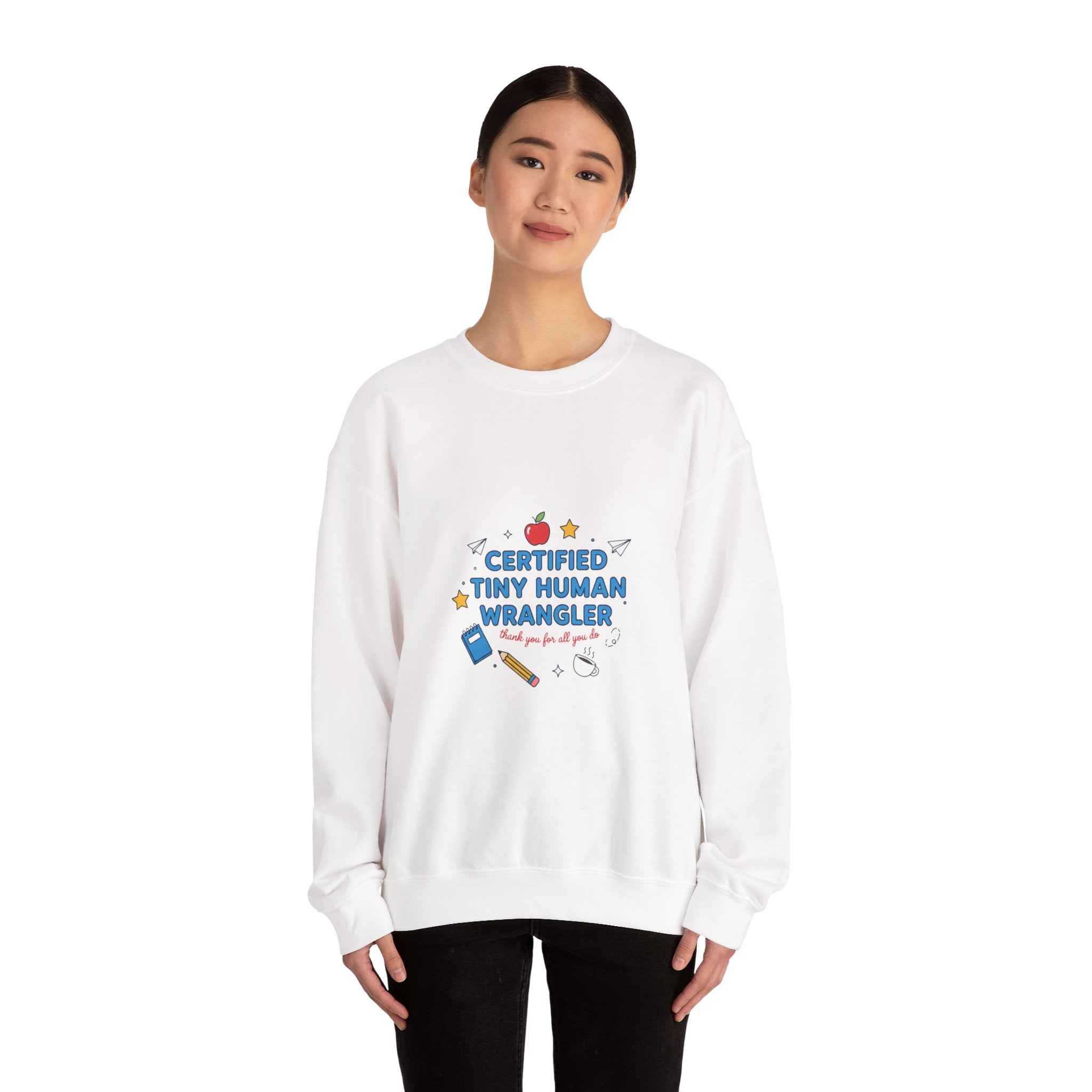 Certified Tiny Human Wrangler Sweatshirt | teacher appreciation gifts, teacher life