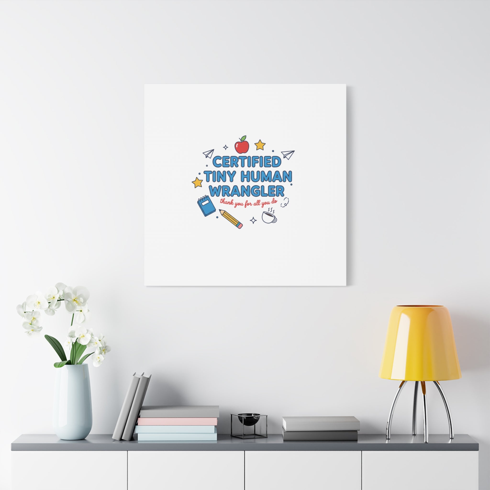 Certified Tiny Human Wrangler Canvas | teacher appreciation gifts, teacher life