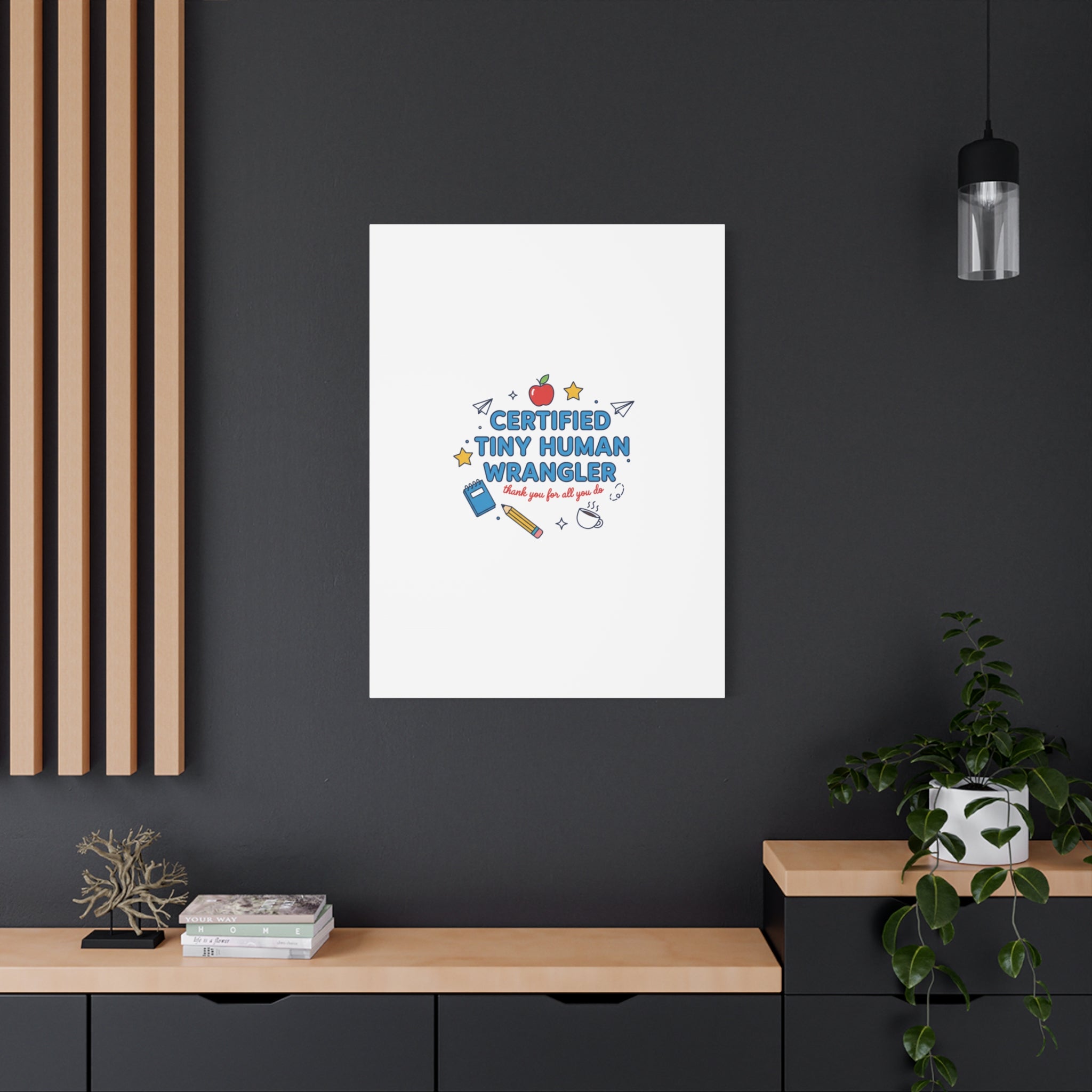 Certified Tiny Human Wrangler Canvas | teacher appreciation gifts, teacher life