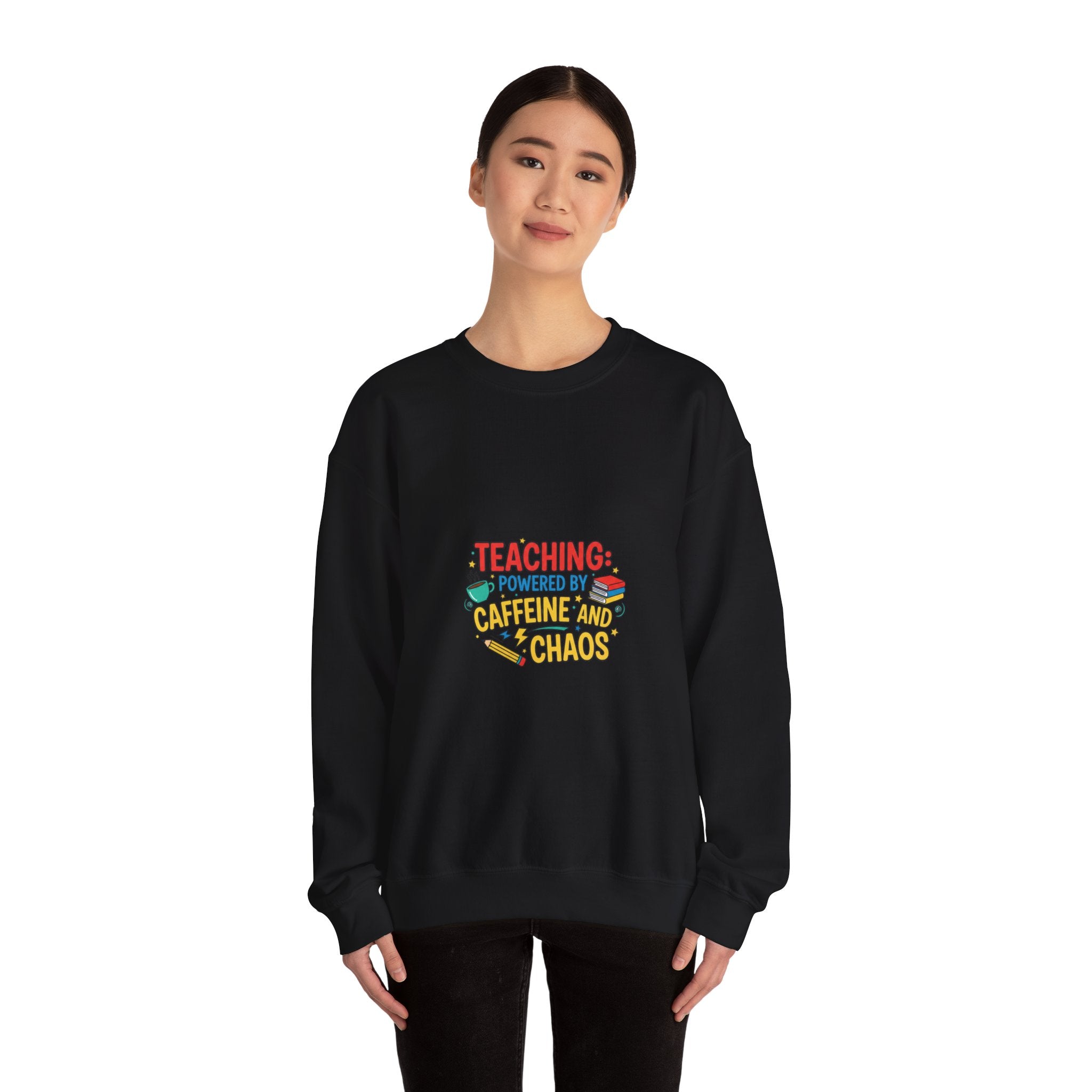 Teaching: Powered by Caffeine and Chaos Sweatshirt | Teacher Appreciation, Teacher Life