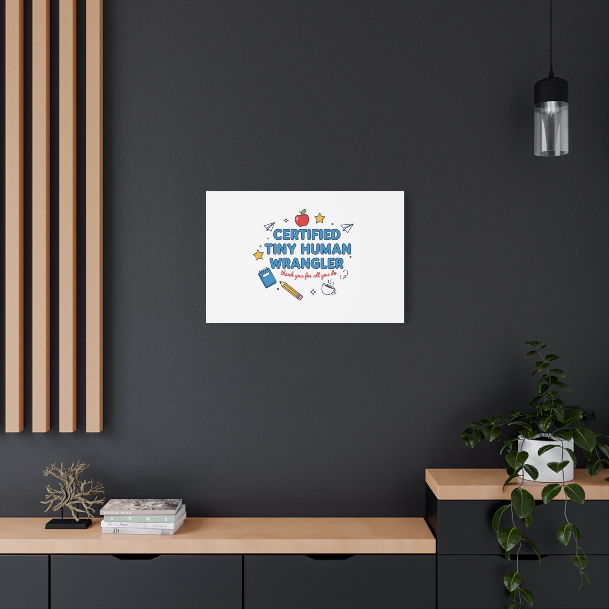 Certified Tiny Human Wrangler Canvas | teacher appreciation gifts, teacher life