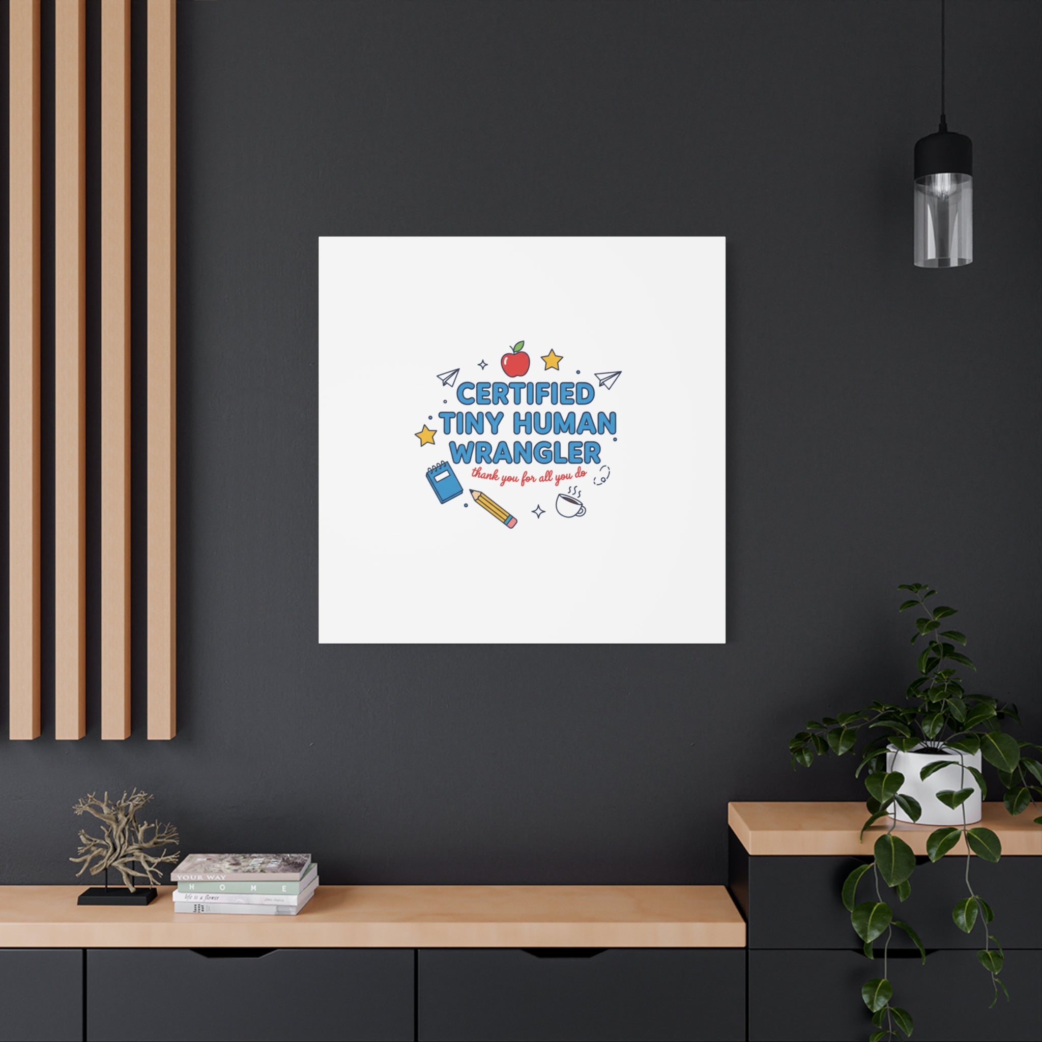 Certified Tiny Human Wrangler Canvas | teacher appreciation gifts, teacher life
